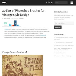 20 Sets of Photoshop Brushes for Vintage Style Design