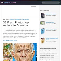 Vandelay Design Blog – 35 Fresh Photoshop Actions to Download