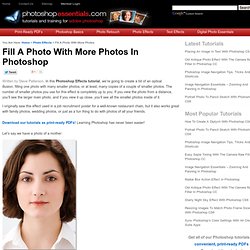 Photoshop Tutorials: Fill A Photo With More Photos