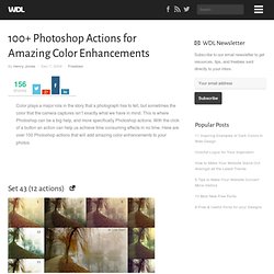 100+ Photoshop Actions for Amazing Color Enhancements