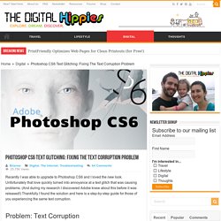 Photoshop CS6 Text Glitching: Fixing The Text Corruption Problem