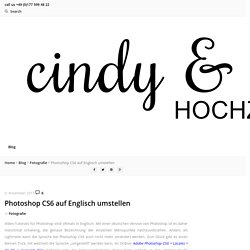 Photoshop CS6 auf Englisch umstellen » Cindy & Sebastian Hochzeitsfotografie