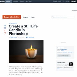 Create a Still Life Candle in Photoshop