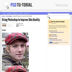 Photoshop Tutorial ›› Using Photoshop to Improve Skin Quality