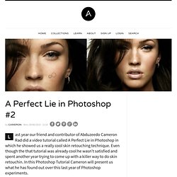 A Perfect Lie in Photoshop #2