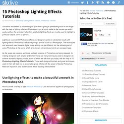 15 Photoshop Lighting Effects Tutorials