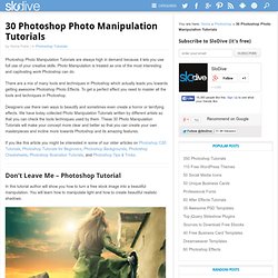 30 Photoshop Photo Manipulation Tutorials