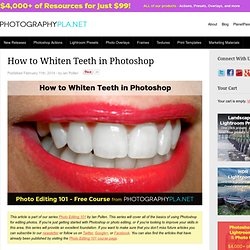How to Whiten Teeth in Photoshop - PhotographyPla.net