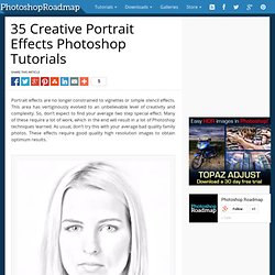 35 Creative Portrait Effects Photoshop Tutorials
