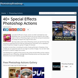 40+ Special Effects Photoshop Actions