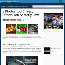 8 Photoshop Cheesy Effects You Secretly Love