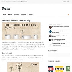 Photoshop Shortcuts ? The Fun Way