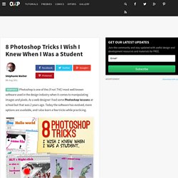 8 Photoshop Tricks I Wish I Knew when I was a Student