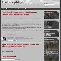Photoshop Troubleshooting - Getting to and creating paths outside the canvas » Photoshop Ninja