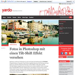 Photoshop Tutorial – Fotos mit Tilt-Shift Effekt versehen