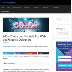 760+ Photoshop Tutorials For Web & Graphic Designers