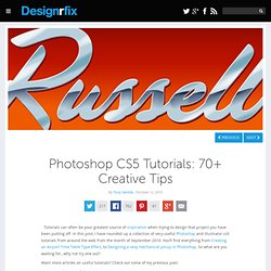 Photoshop CS5 Tutorials: 70+ Creative Tips