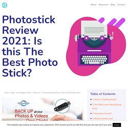 The Best Photostick? Your Photostick Review