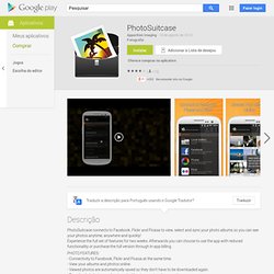 PhotoSuitcase - Aplicativos para Android no Google Play