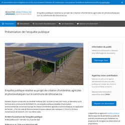 Enquête publique relative au projet de création d'ombrières agricoles et photovoltaïques sur la commune de Ghisonaccia