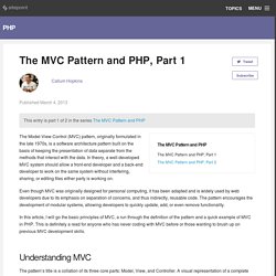 The MVC Pattern and PHP, Part 1