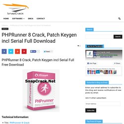 PHPRunner 8 Crack, Patch Keygen incl Serial Full DownloadSnapCrack