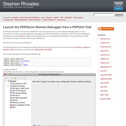 Launch the PHPStorm Remote Debugger from a PHPUnit Test – Stephen Rhoades