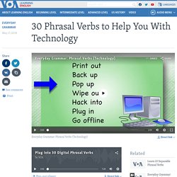 30 Phrasal Verbs to Help You With Technology