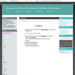 La phrase - Classe Jean De La Fontaine:CP-CE1 de Mme De Roover