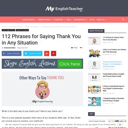 112 Phrases for Saying Thank You in Any Situation