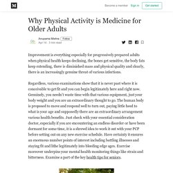 Why Physical Activity is Medicine for Older Adults - Anupama Mishra - Medium