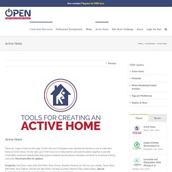 Tools for Creating an Active Home