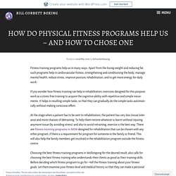 How Do Physical Fitness Programs Help Us – And How To Chose One