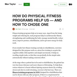 How Do Physical Fitness Programs Help Us – And How To Chose One