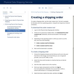 Physical Data Shipping service webhelp