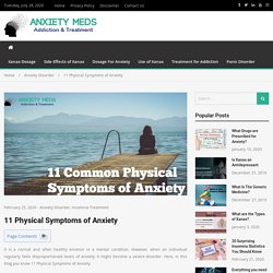 Know 11 Physical Symptoms of Anxiety Disorder - Anxietymeds.org