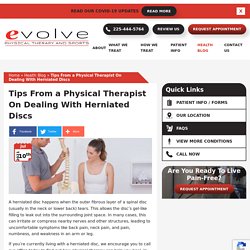 Tips From a Physical Therapist On Dealing With Herniated Discs