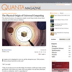 The Physical Origin of Universal Computing