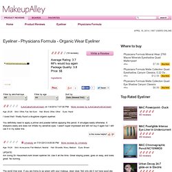 Physicians Formula Organic Wear Eyeliner reviews