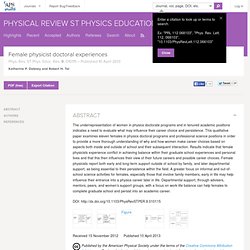 Phys. Rev. ST Phys. Educ. Res. 9, 010115 (2013): Female physicist doctoral experiences