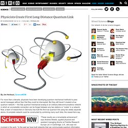 Physicists Create First Long-Distance Quantum Link