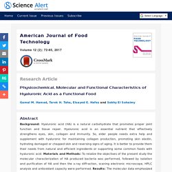 American Journal of Food Technology - 2017 - Physicochemical, Molecular and Functional Characteristics of Hyaluronic Acid as a Functional Food