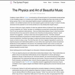 The Physics and Art of Beautiful Music