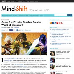 Game On: Physics Teacher Creates World of Classcraft