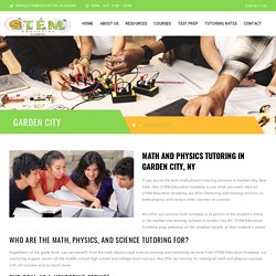 Physics Math Tutor in Garden City - STEM Education Academy