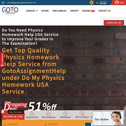 Physics Homework Help USA @51% off by Physics Writers