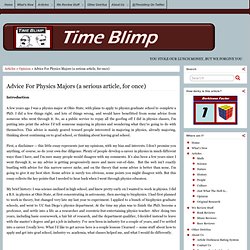 Advice For Physics Majors (a serious article, for once) » TimeBlimp » Page 3