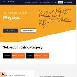 Get 1:1 personalized session with best physics tutor