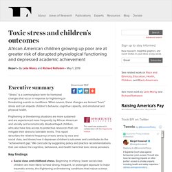 Toxic stress and children’s outcomes: African American children growing up poor are at greater risk of disrupted physiological functioning and depressed academic achievement