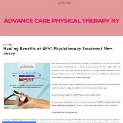 Healing Benefits of EPAT Physiotherapy Treatment New Jersey - Physical Therapy Exercise NY
